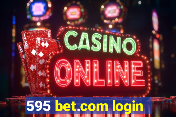 595 bet.com login